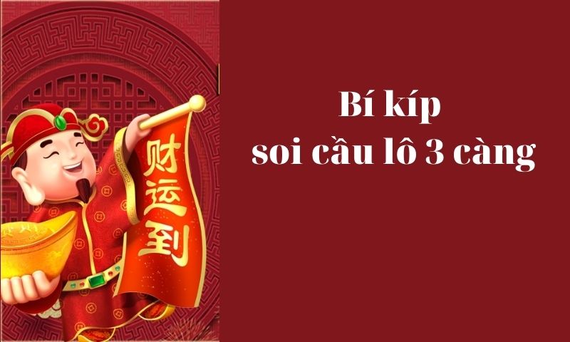 Một số cách soi cầu dàn đề 3 càng hiệu quả